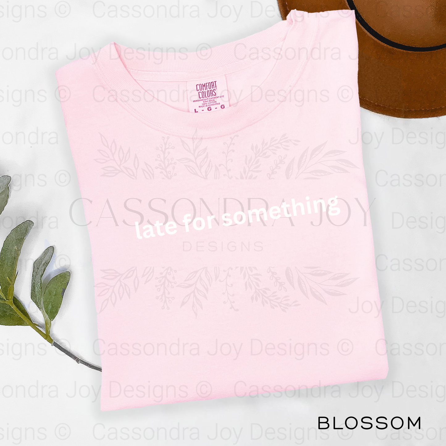 Late For Something Comfort Colors Shirt