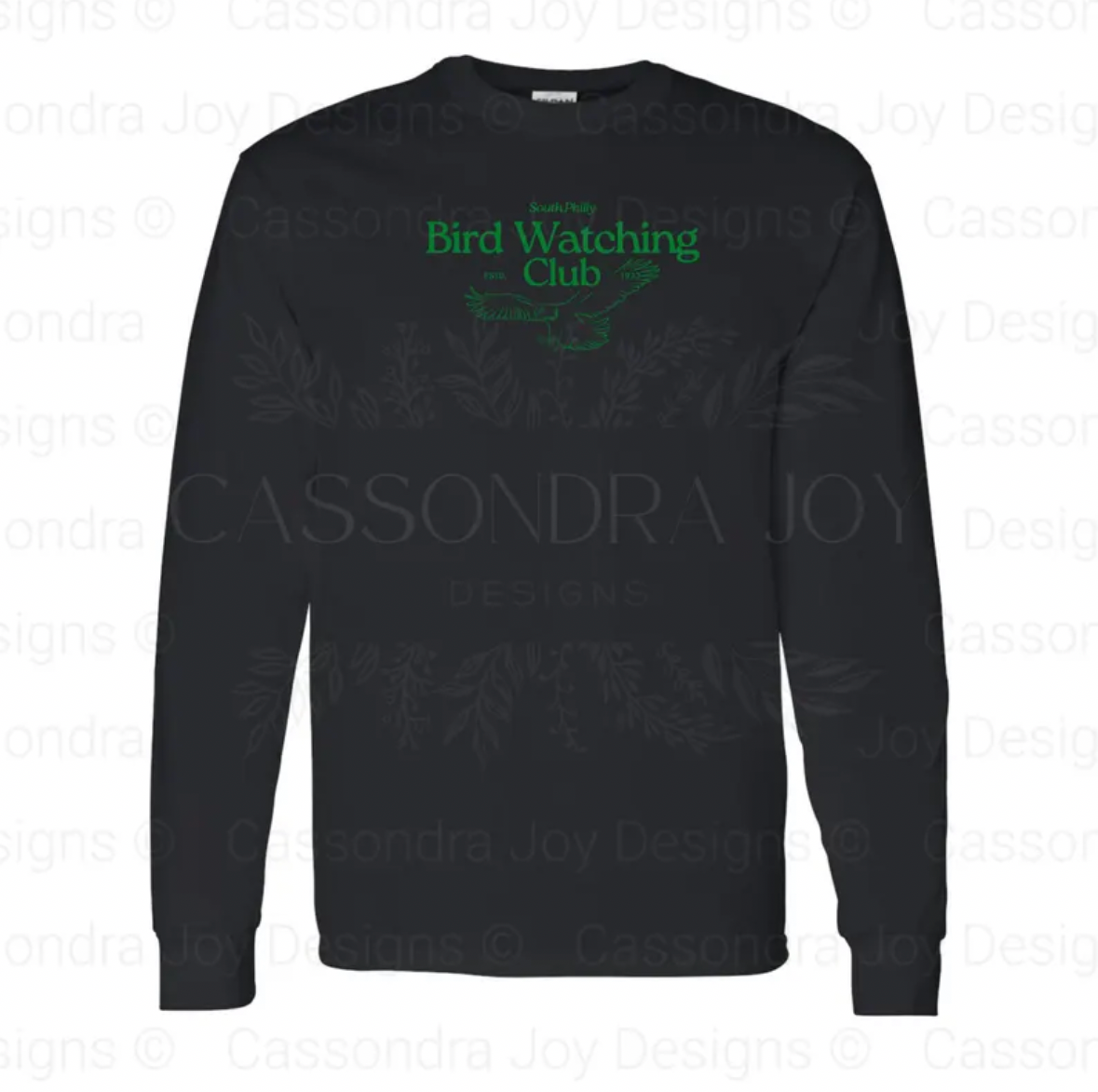 South Philly Bird Watching Club Long Sleeve Shirt