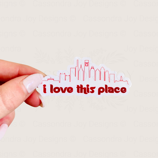 I Love This Place Philly Baseball Sticker