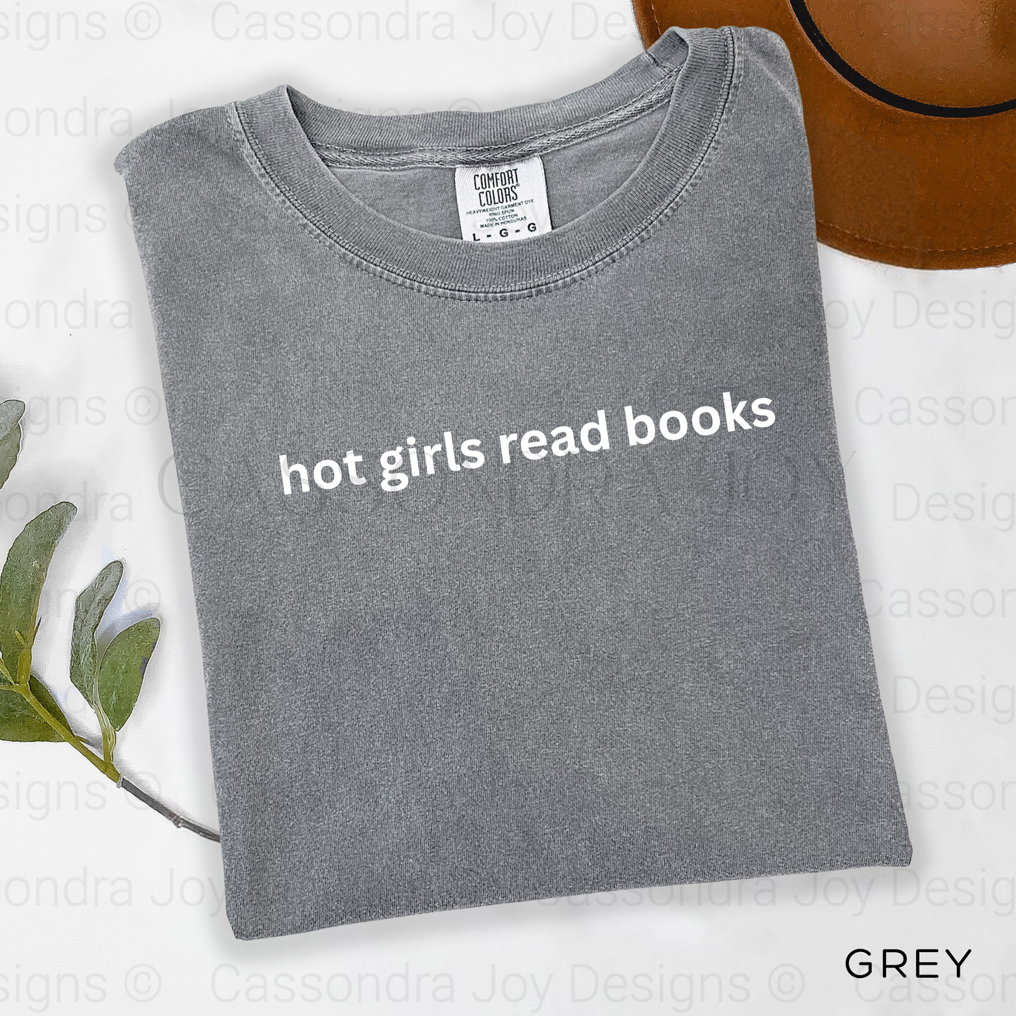 Hot Girls Read Books Comfort Colors Shirt