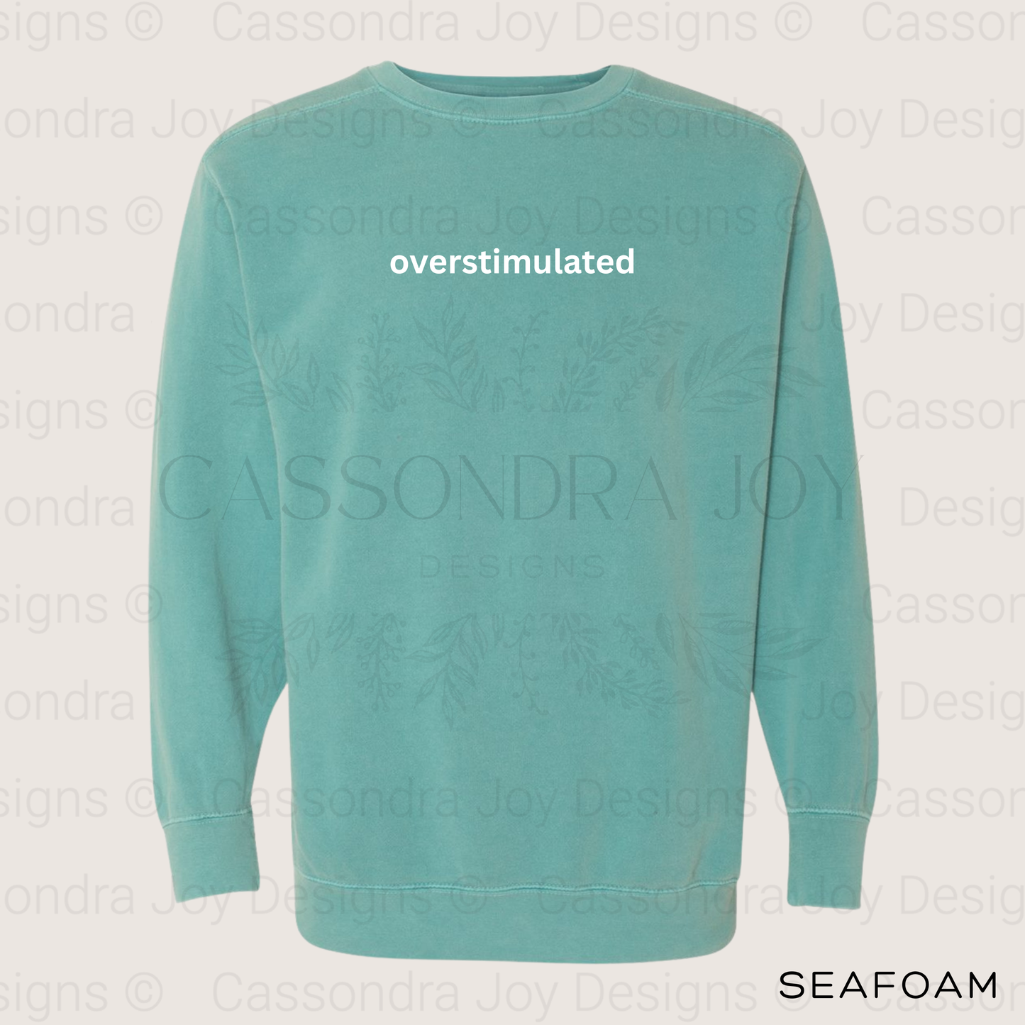 Overstimulated Comfort Colors Sweatshirt