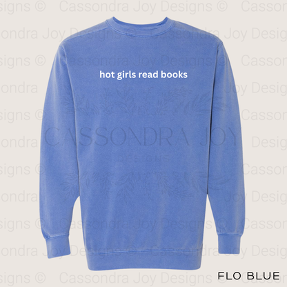 Hot Girls Read Books Comfort Colors Sweatshirt