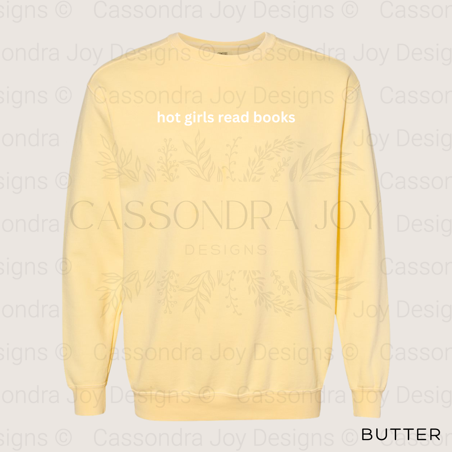 Hot Girls Read Books Comfort Colors Sweatshirt