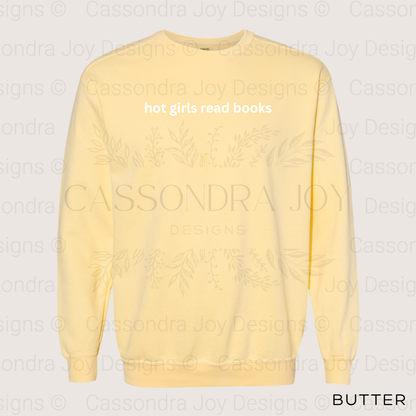 Hot Girls Read Books Comfort Colors Sweatshirt