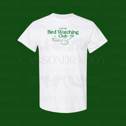 South Philly Bird Watching Club Shirt