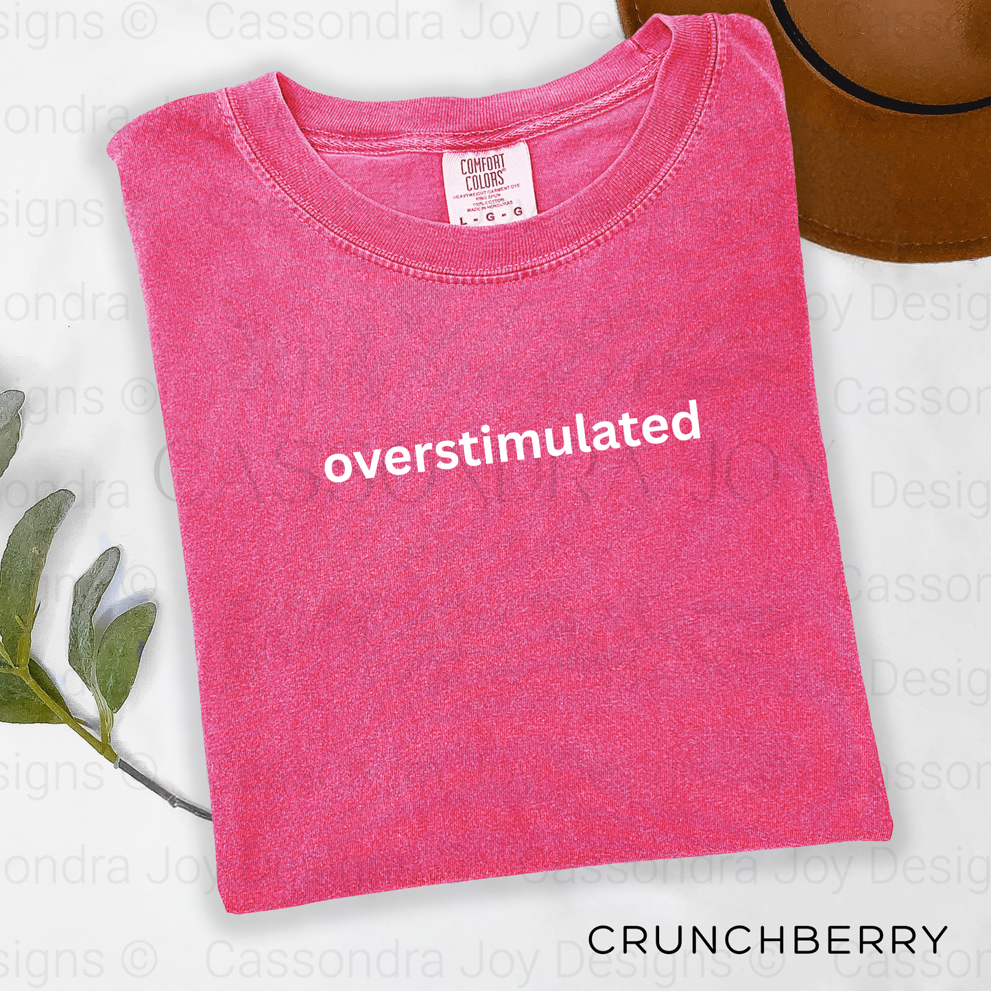 Overstimulated Comfort Colors Shirt